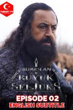 Alparslan Buyuk Seljuk Episode 2 English Subtitle.