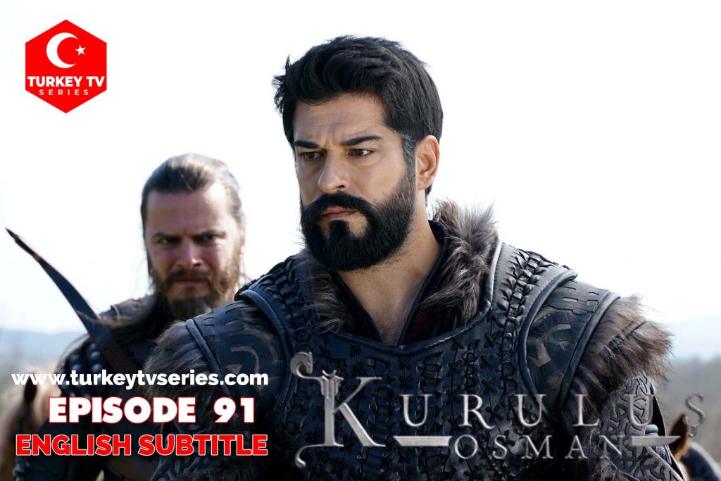 Kurulus Osman 91 Bangla Subtitle Free | Turkey TV Series