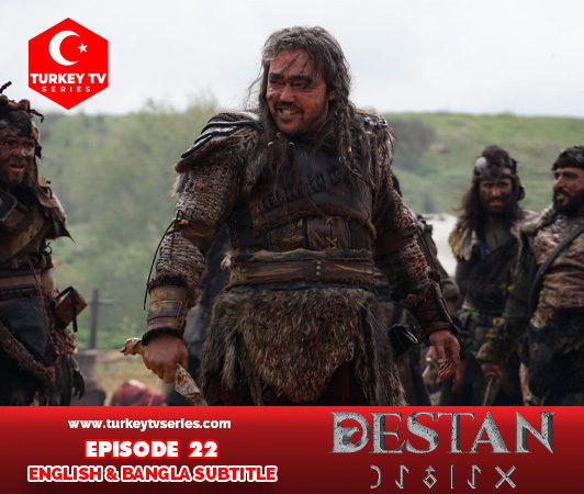 Destan Episode 22 English Subtitle It's Free | Turkey Tv Series