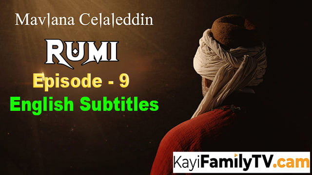 Mavlana Celaleddin Rumi 9 English subtitles